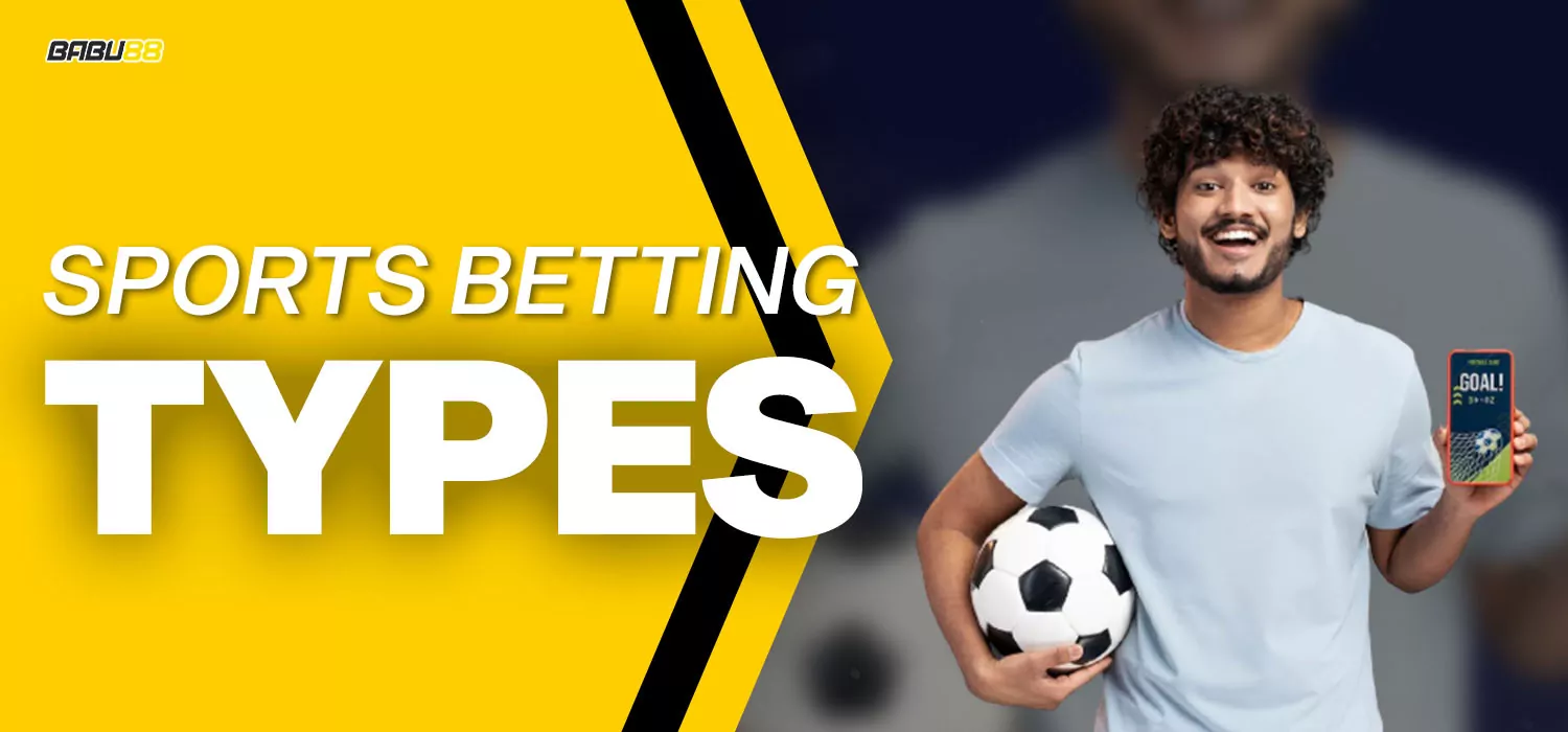 types of sports betting at babu88 bangladesh